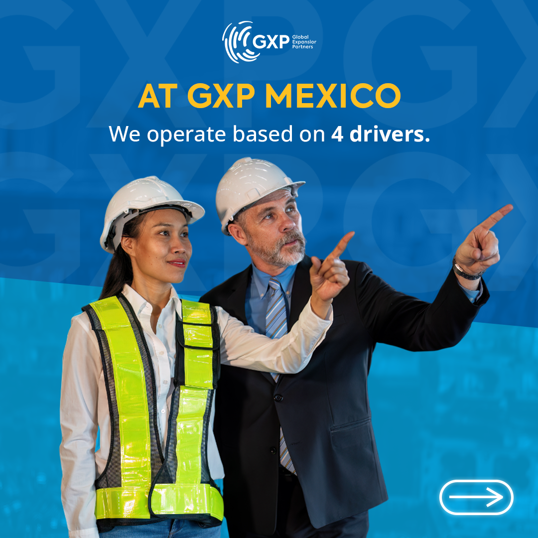 Building Business with Value: GXP México’s 4 Pillars
