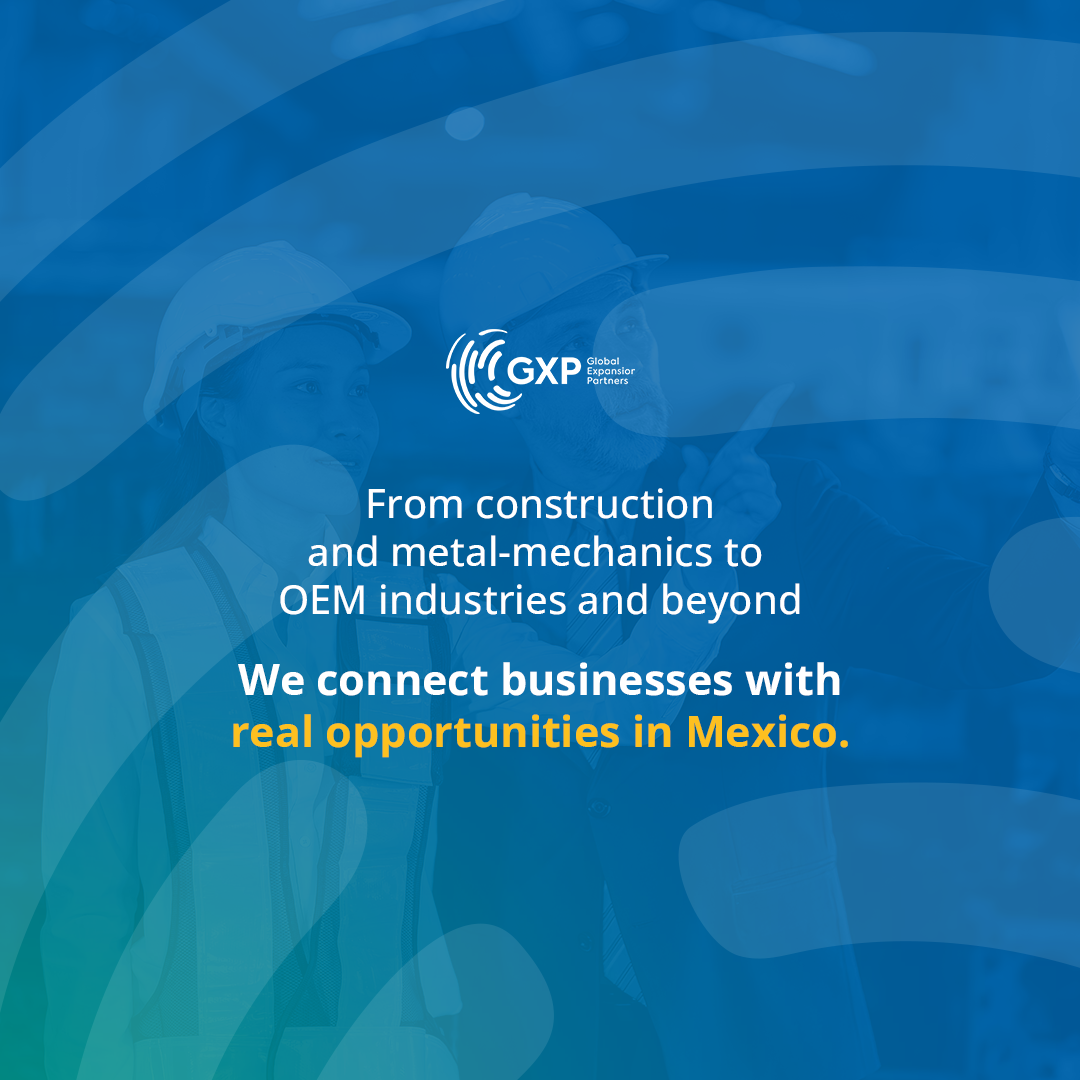 Building Business with Value: GXP México’s 4 Pillars