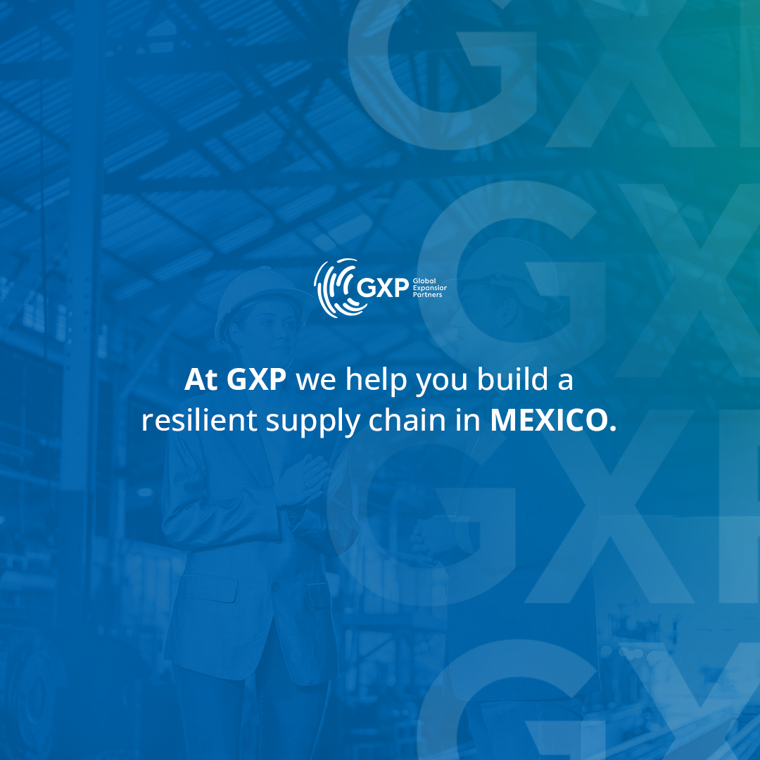 Why Mexico is still leading Nearshoring in 2025